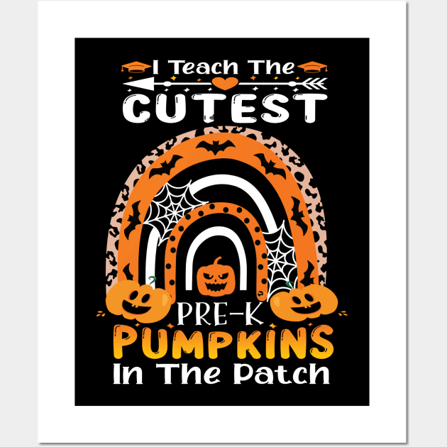 I teach the cutest Pre k pumpkins in the patch.. pre k teacher Halloween gift idea Wall Art by DODG99